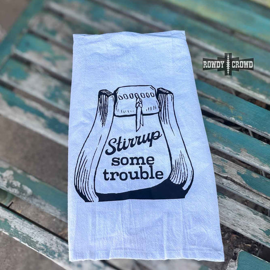 Stirrup Some Trouble Tea Towel
