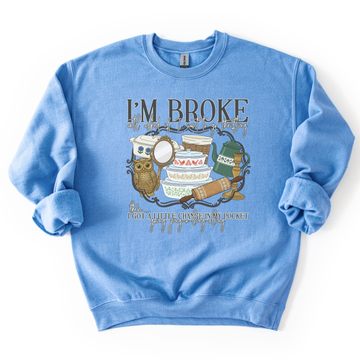 I’m Broke Thrift Humor Fleece Sweatshirt